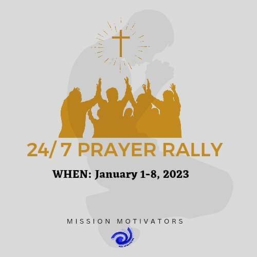 24Hours/7Days Non-Stop Prayer Rally